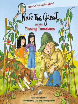 cover image of Nate the Great and the Missing Tomatoes